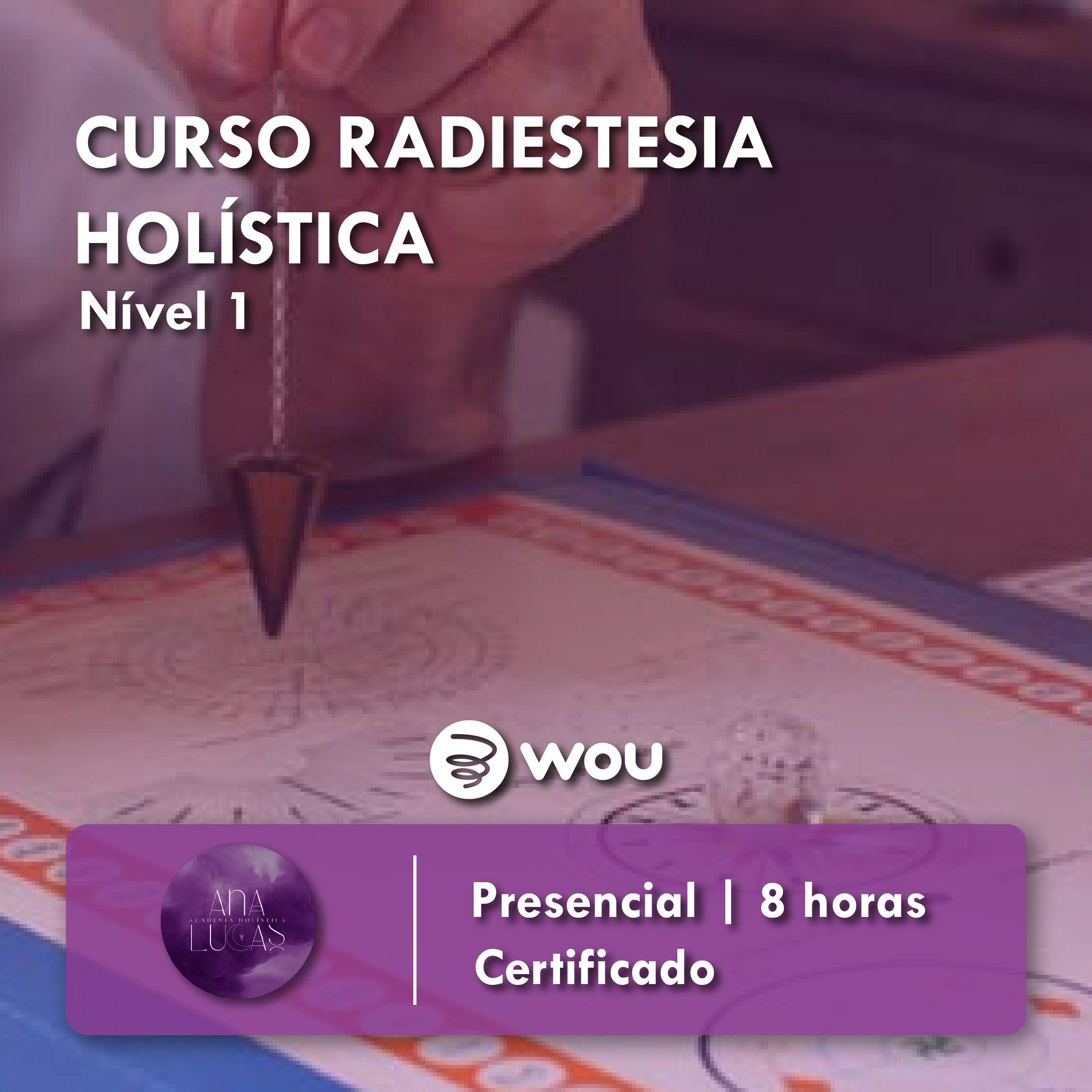 WOU Coimbra Curso de Radiestesia Holística em Coimbra