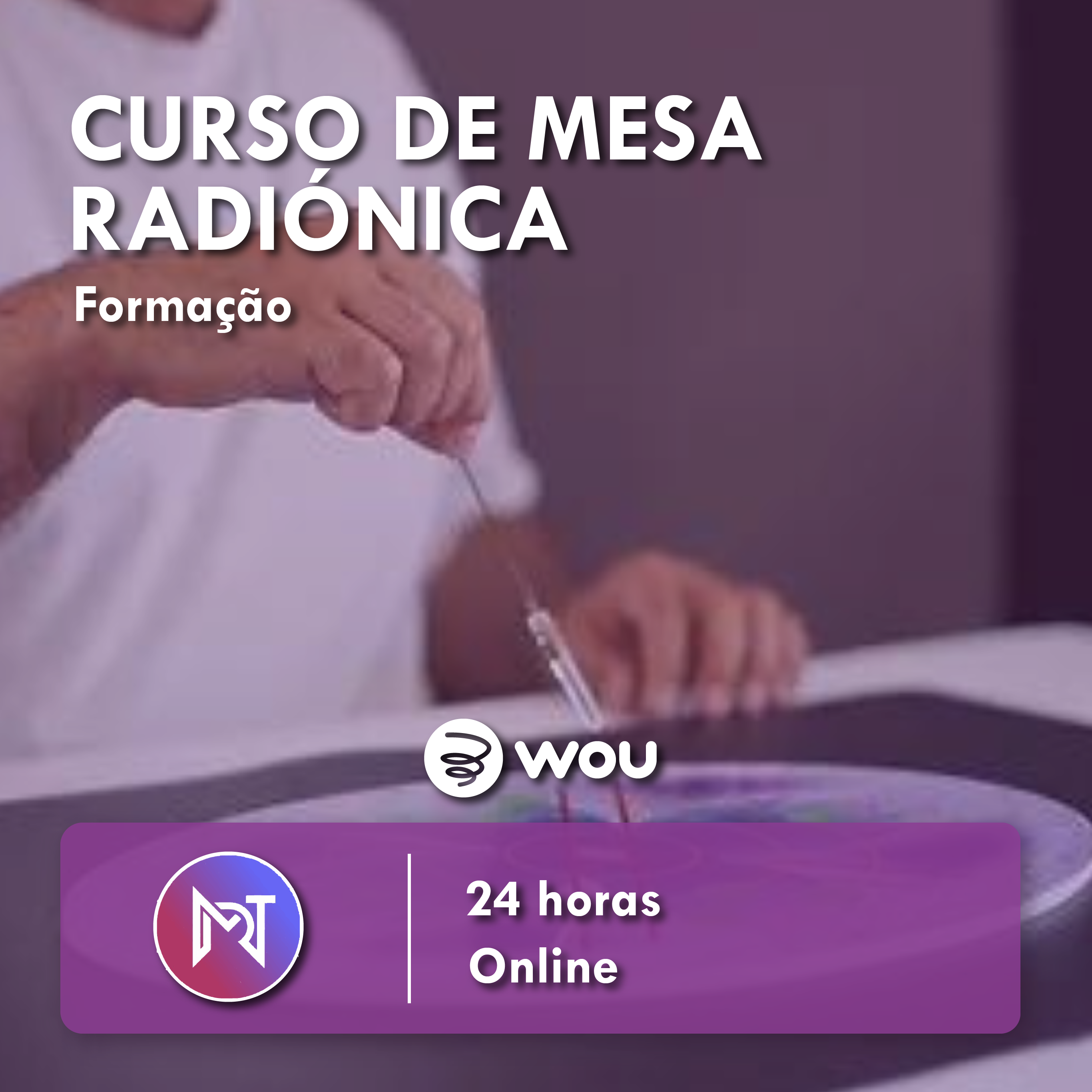 Radionic Table Course Online