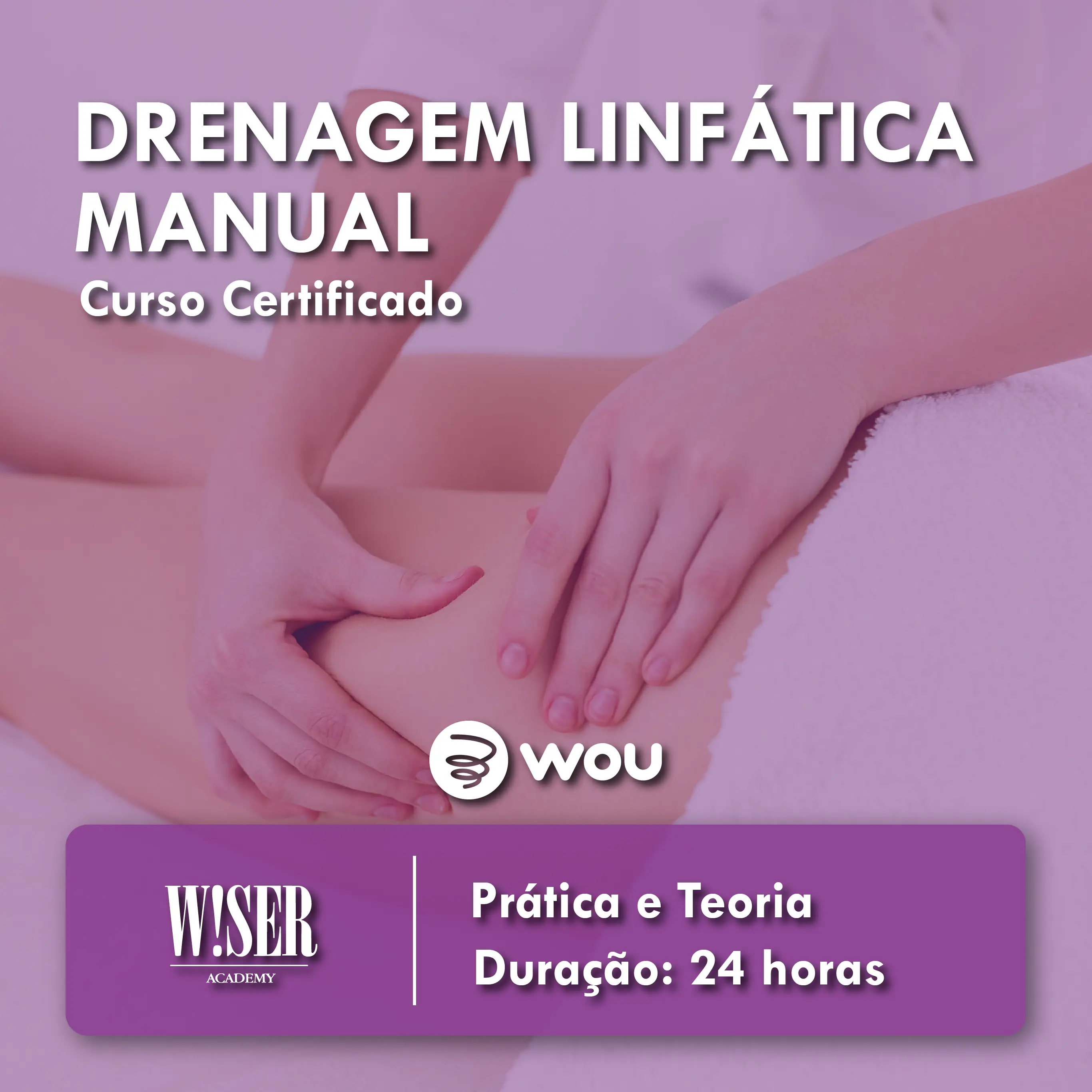 Curso de Drenagem Linfática Manual em Coimbra