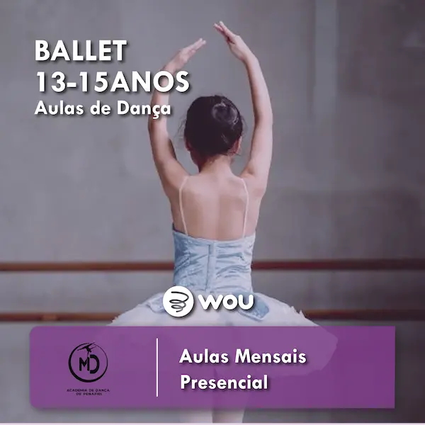 Ballet 13-15 anos em Penafiel