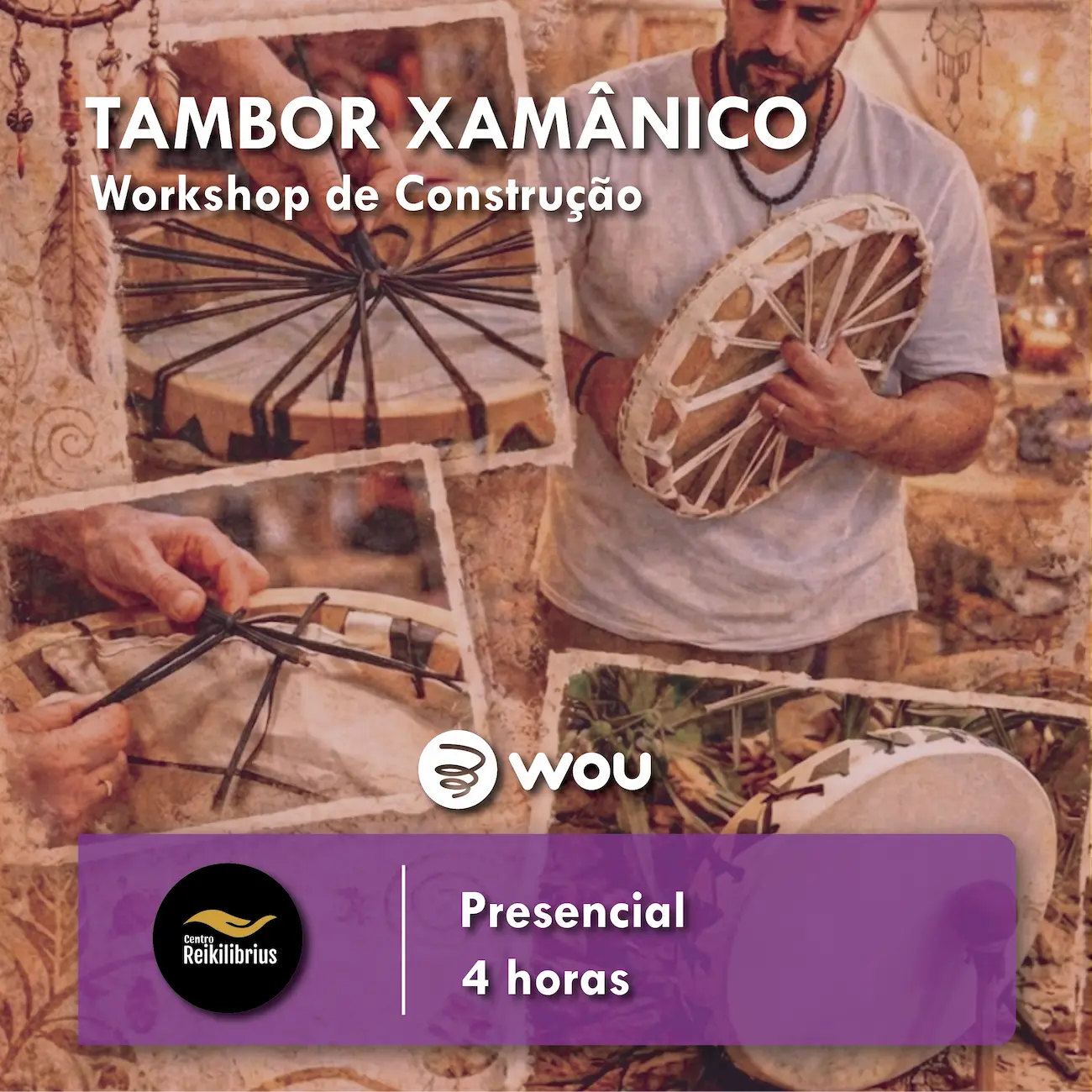 Workshop de Construção do Tambor Xamânico em Aveiro